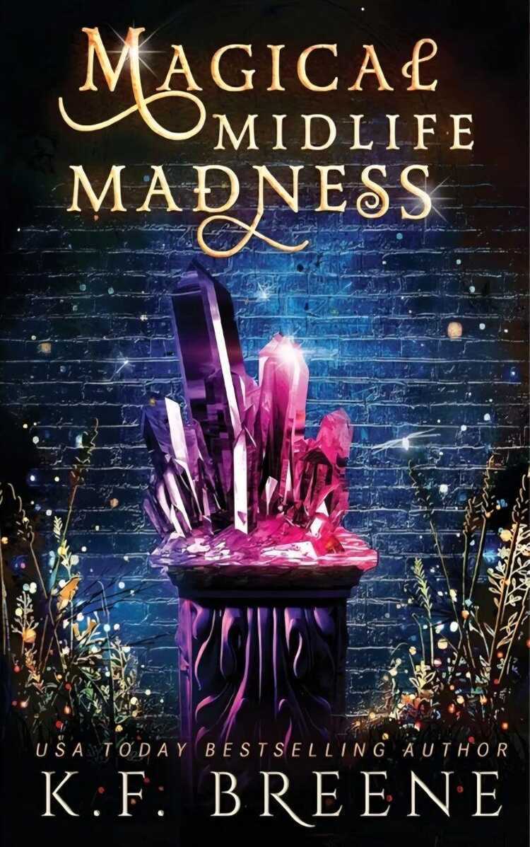 Magical Midlife Madness