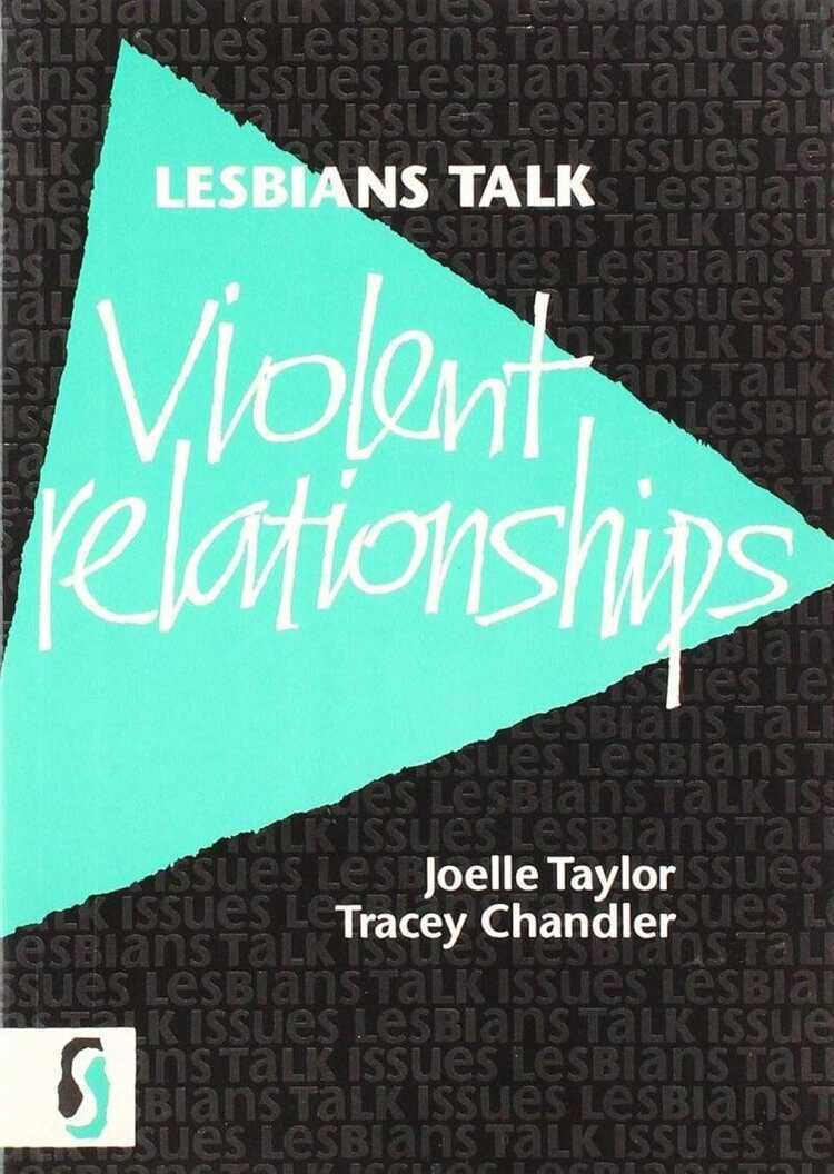 Lesbians Talk Violent Relationships