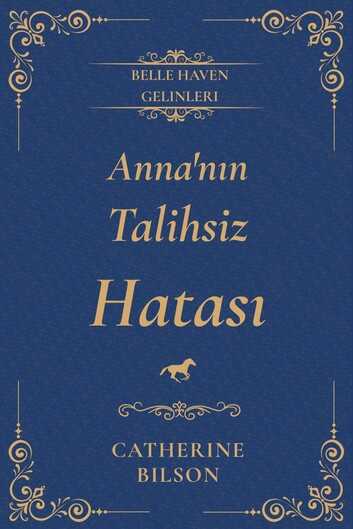 Anna'nın Talihsiz Hatası