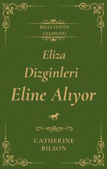 Eliza Dizginleri Eline Alıyor