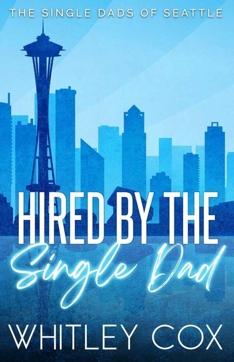 Hired by the Single Dad