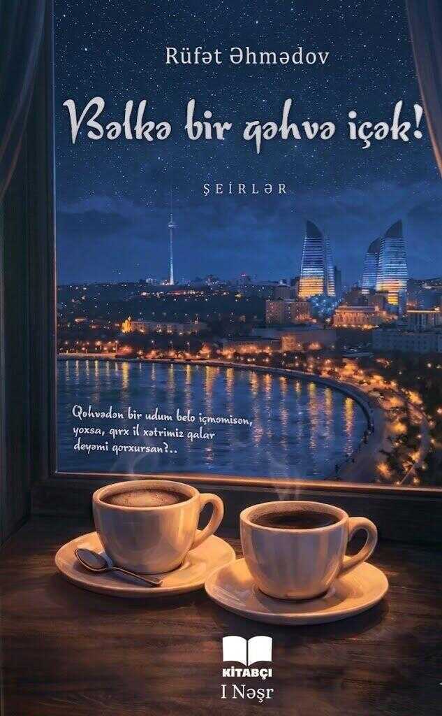 Bəlkə bir qəhvə içək!