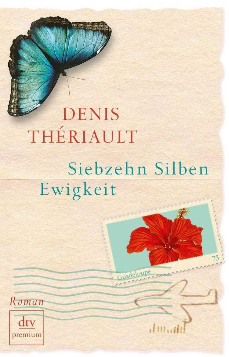 Siebzehn Silben Ewigkeit — Denis Theriault