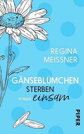 Gänseblümchen Sterben Einsam