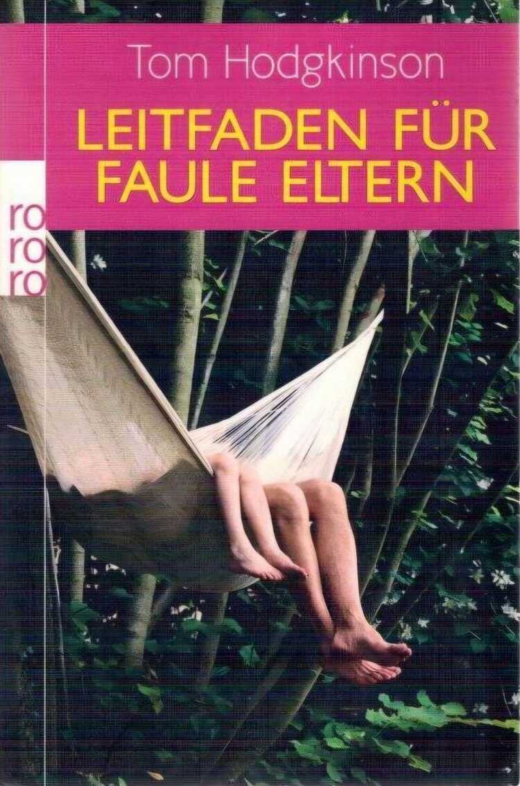 Leitfaden für faule Eltern