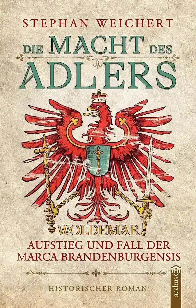 Die Macht des Adlers — Stephan Weichert