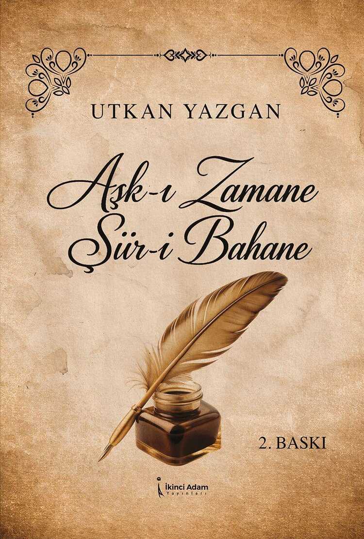 Aşk-ı Zamane Şiir-i Bahane