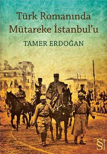 Türk Romanında Mütareke İstanbul'u