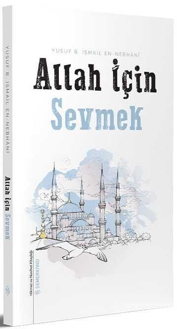 Allah İçin Sevmek