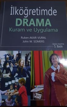 İlköğretimde Drama Kuram ve Uygulama