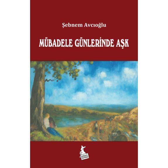 Mübadele Günlerinde Aşk