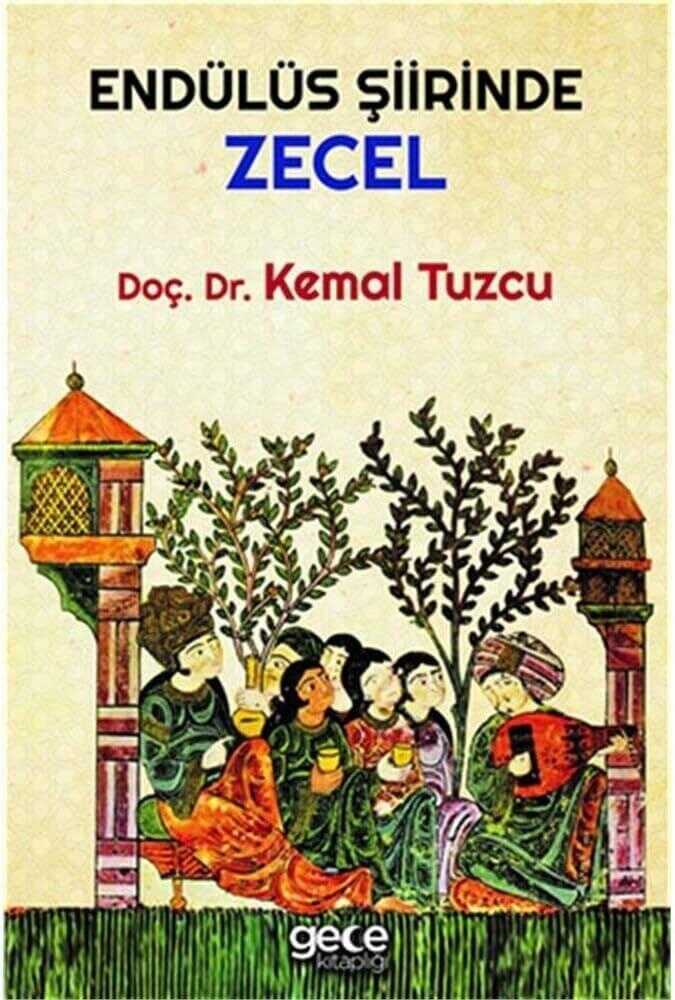 Endülüs Şiirinde Zecel