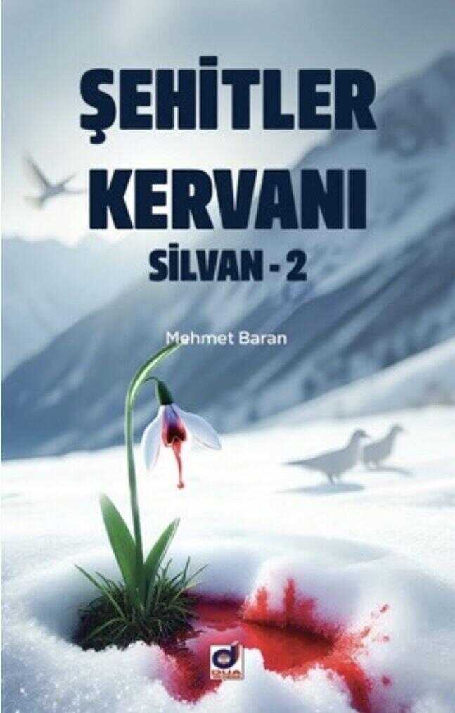 Şehitler Kervanı: Silvan - 2