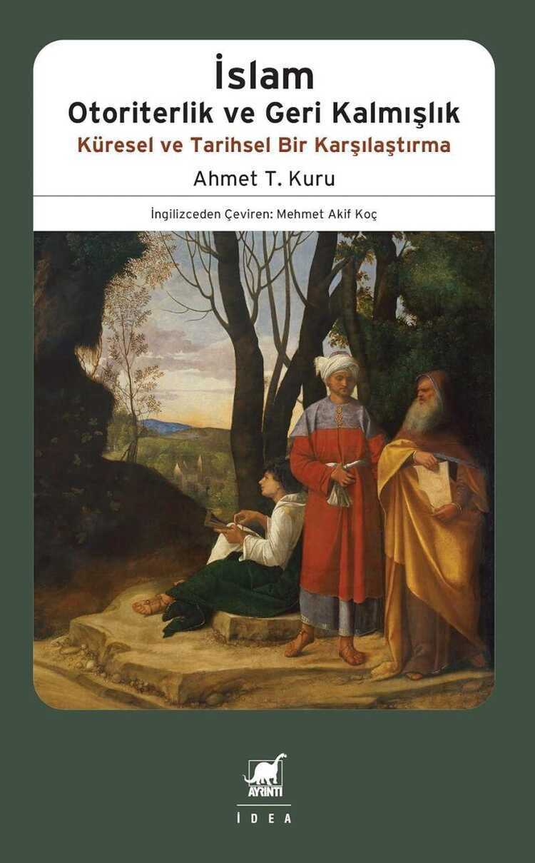 İslam, Otoriterlik ve Geri Kalmışlık
