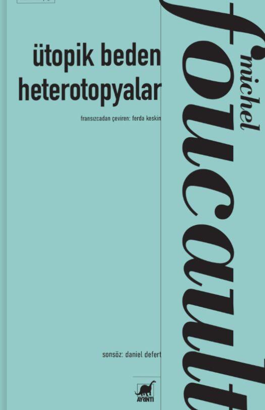 Ütopik Beden Heterotopyalar