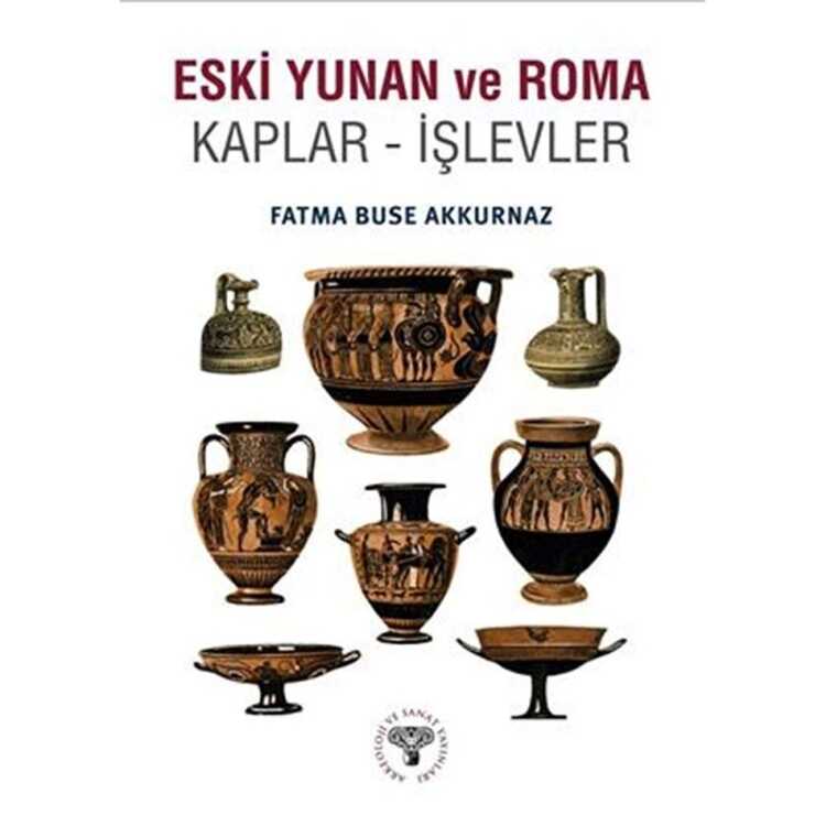 Eski Yunan ve Roma: Kaplar - İşlevler