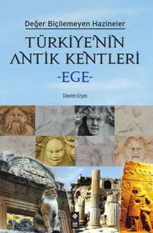 Türkiye'nin Antik Kentleri