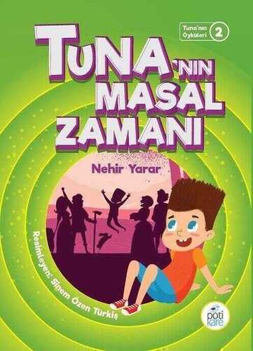 Tuna’nın Masal Zamanı