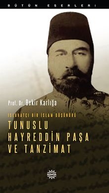 Tunuslu Hayreddin Paşa ve Tanzimat