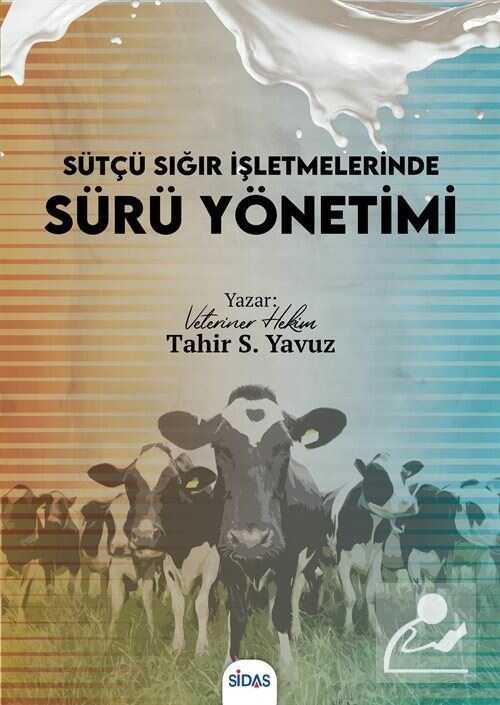 Sütçü Sığır İşletmelerinde Sürü Yönetimi — Tahir Selçuk Yavuz