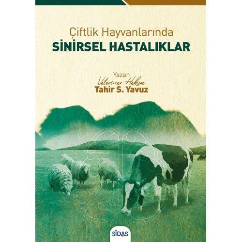Çiftlik Hayvanlarında Sinirsel Hastalıklar — Tahir Selçuk Yavuz