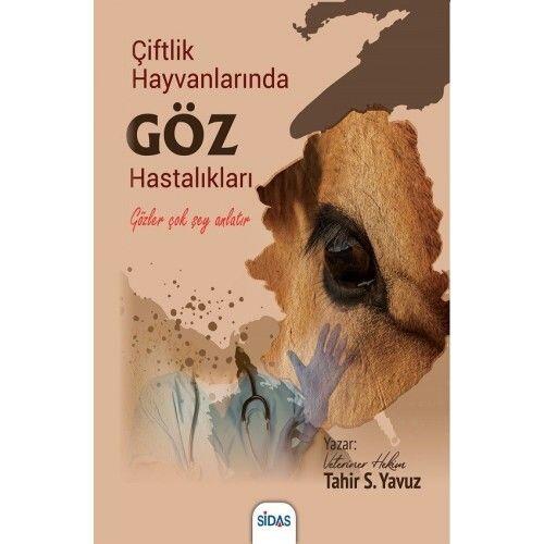 Çiftlik Hayvanlarında Göz Hastalıkları — Tahir Selçuk Yavuz