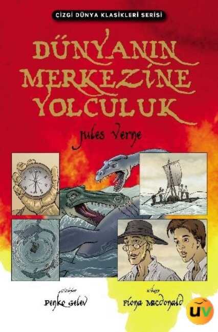Dünyanın Merkezine Yolculuk (Çizgi Roman) — Jules Verne