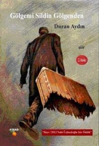 Gölgemi Sildin Gölgenden