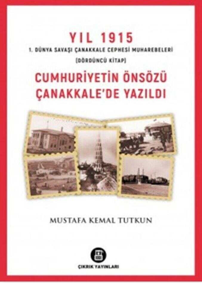 Cumhuriyetin Önsözü Çanakkale'de Yazıldı