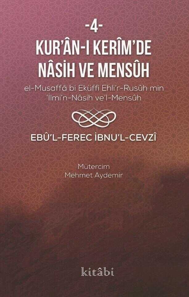 Kur'ân-ı Kerîm'de Nâsih ve Mensûh-4