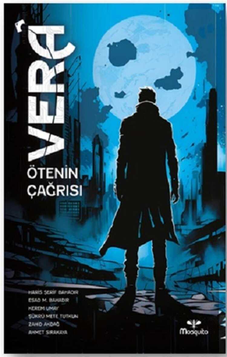 Verâ: Ötenin Çağrısı — Haris Şerif Bahadır