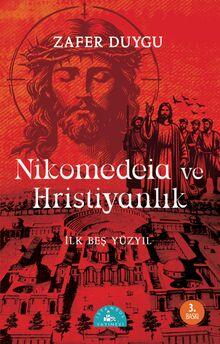 Nikomedeia ve Hristiyanlık  İlk Beş Yüzyıl