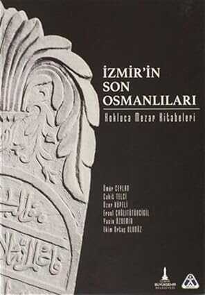 İzmir'in Son Osmanlıları