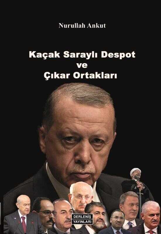 Kaçak Saraylı Despot ve Çıkar Ortakları