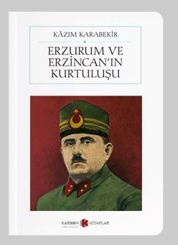 Erzurum ve Erzincan'ın Kurtuluşu