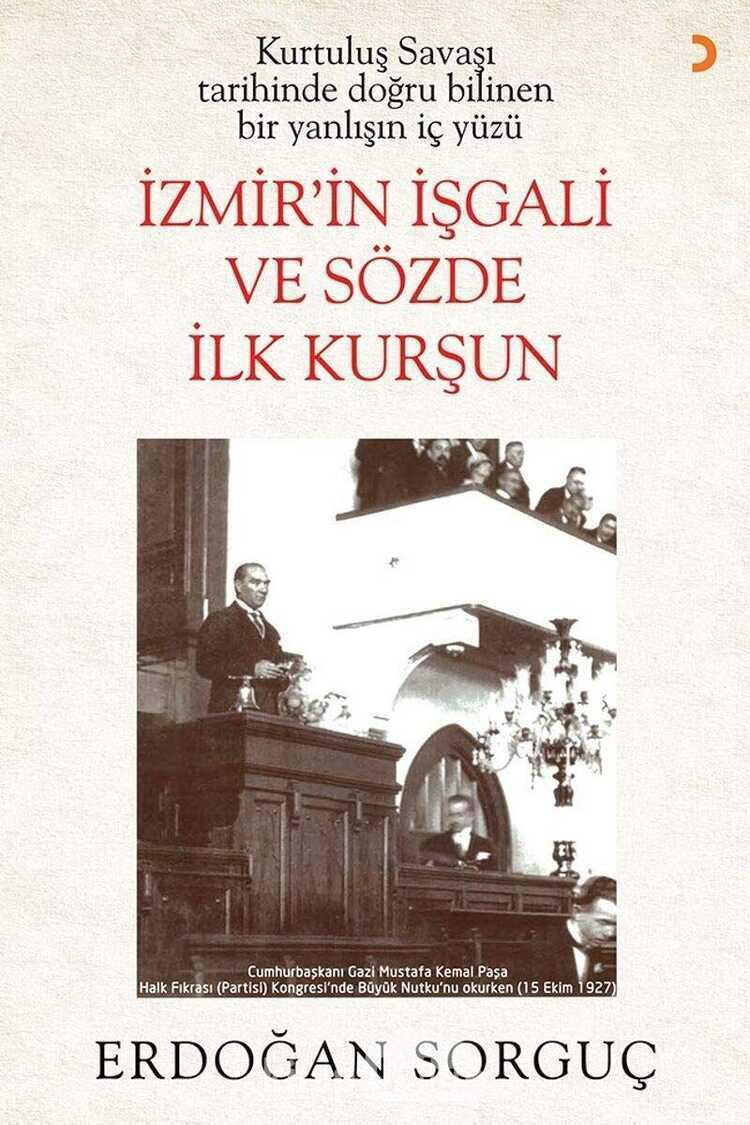 İzmir’in İşgali ve Sözde İlk Kurşun