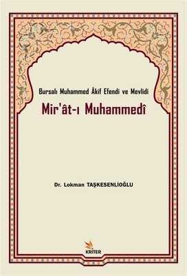 Bursalı Muhammed Âkif Efendi ve Mevlidi Mir'ât-ı Muhammedi