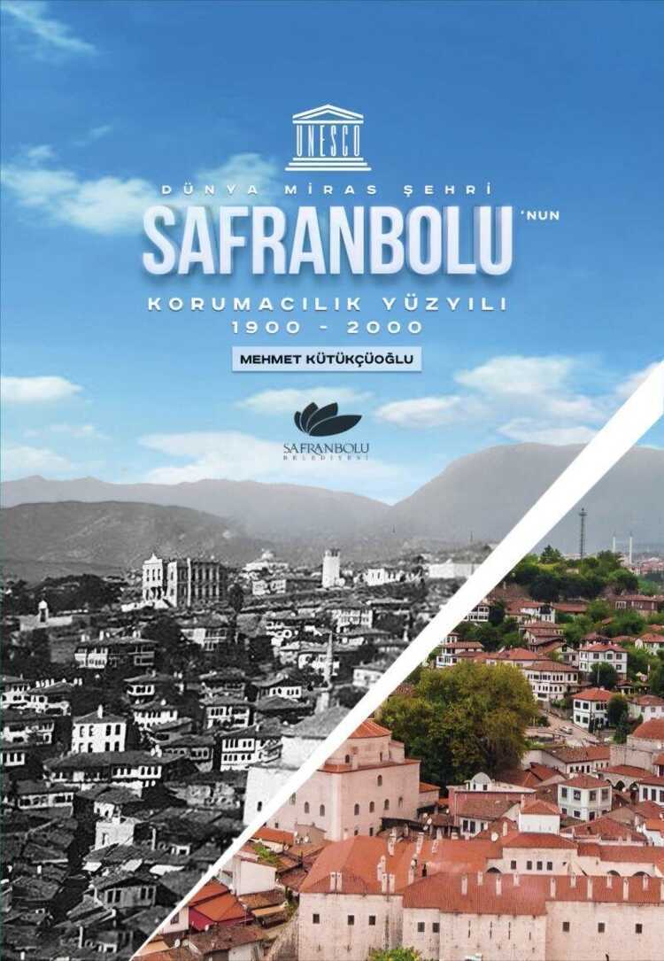 Safranbolu' nun Korumacılık Yüzyılı (1900-2000)