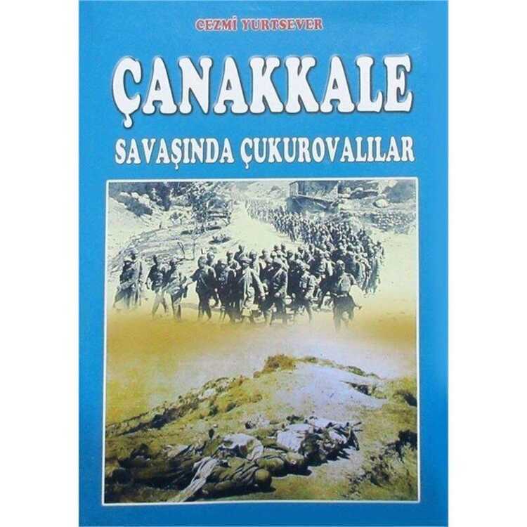 Çanakkale Savaşında Çukurovalılar