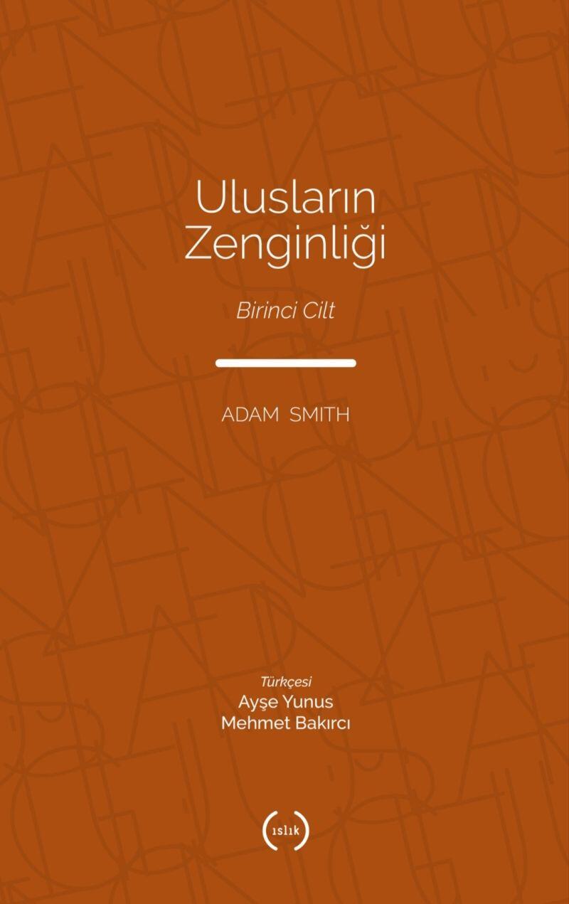 Ulusların Zenginliği - Cilt 1