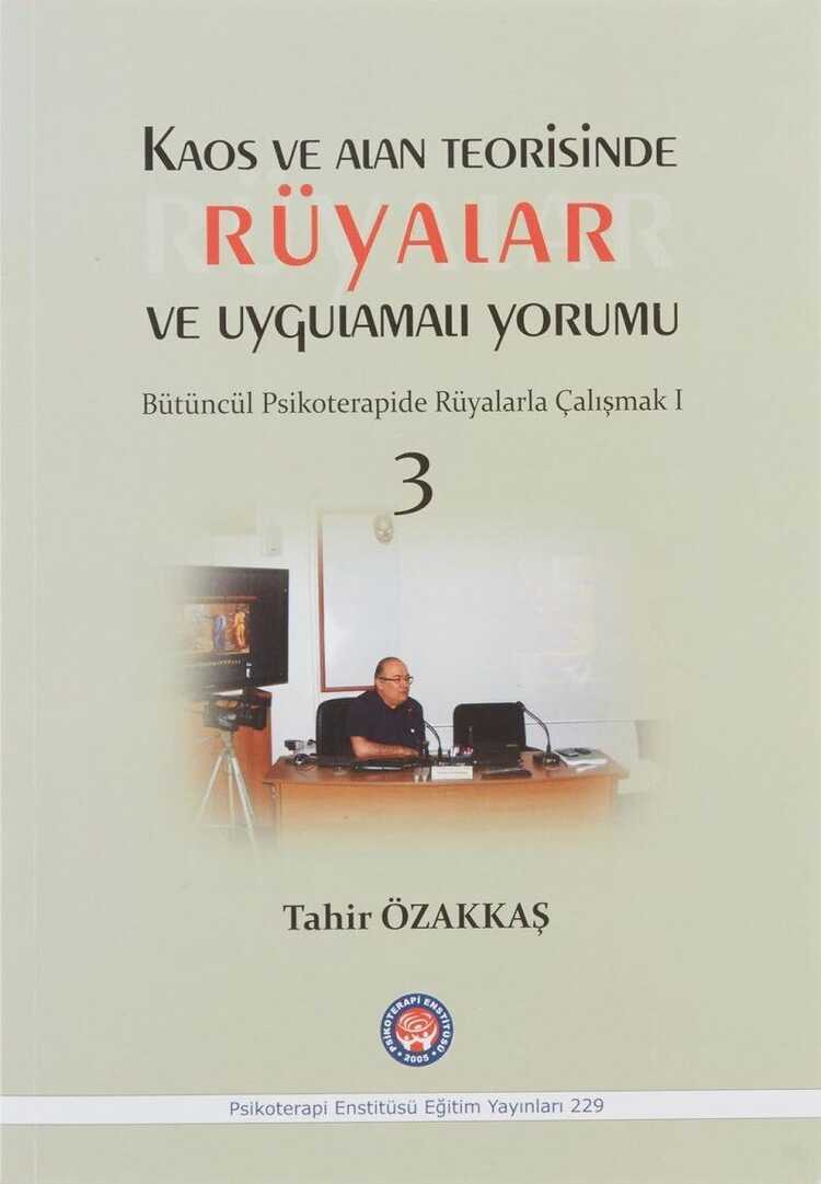 Kaos ve Alan Teorisinde Rüyalar ve Uygulamalı Yorumu