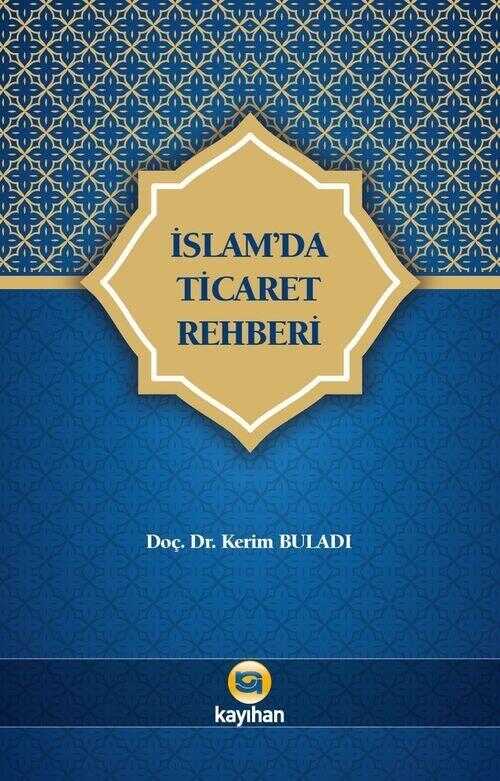 İslam'da Ticaret Rehberi