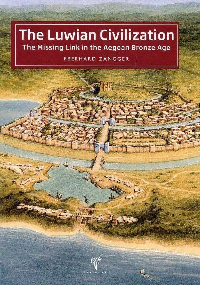 The Luwian Civilization — Eberhard Zangger
