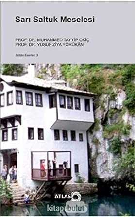 Sarı Saltuk Meselesi — Yusuf Ziya Yörükan