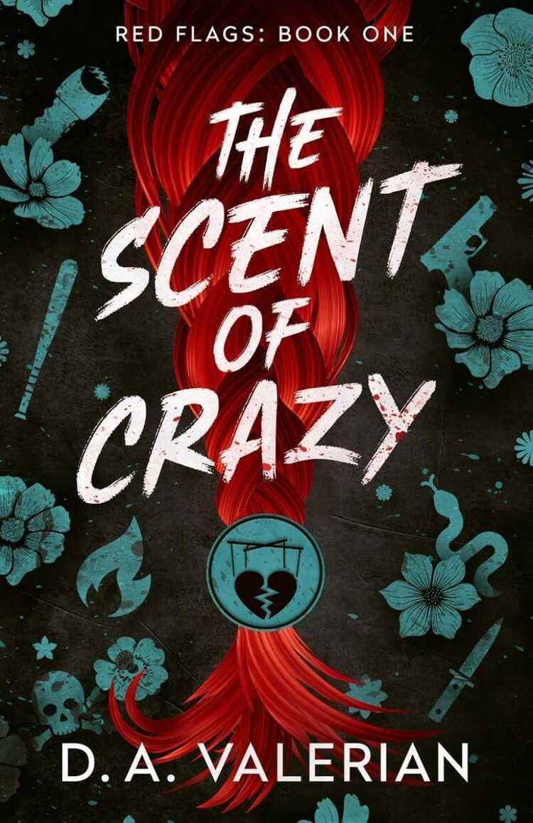 The Scent of Crazy