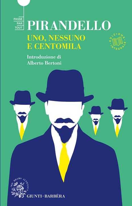 Uno, Nessuno e Centomila