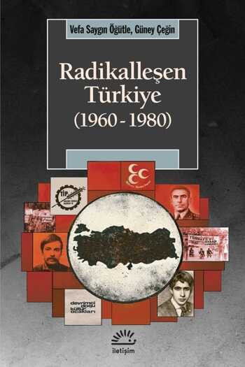 Radikalleşen Türkiye (1960–1980)