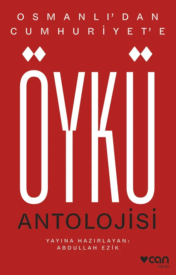 Osmanlı’dan Cumhuriyet’e Öykü Antolojisi