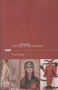 Görsel Yolculuklar