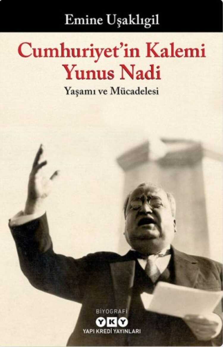 Cumhuriyet’in Kalemi Yunus Nadi